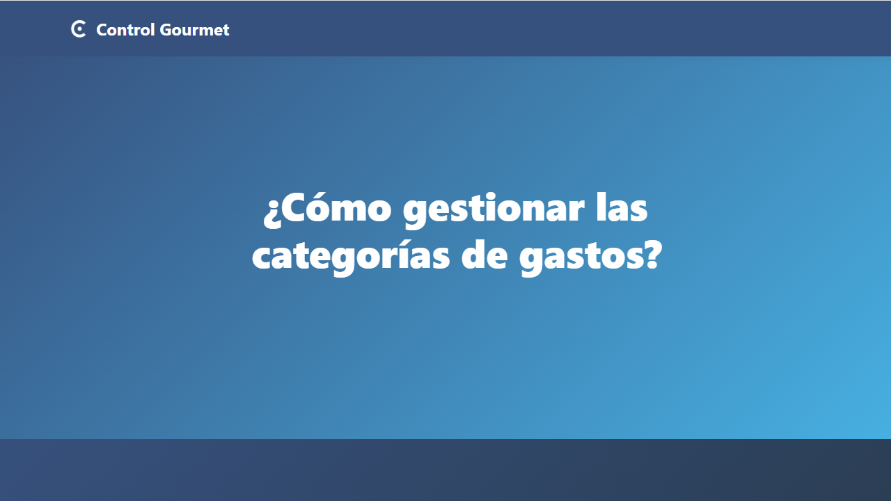 ¿Cómo gestionar las categorías de gastos?